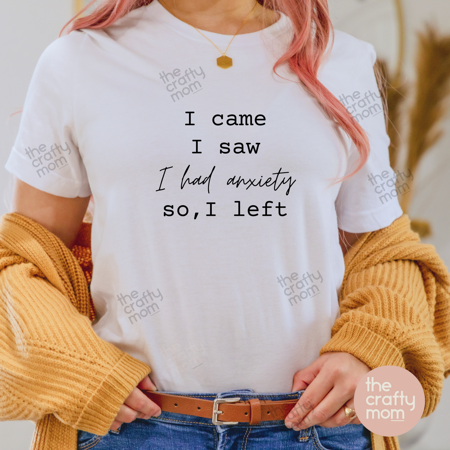 I came, I saw, I had anxiety so I left tee