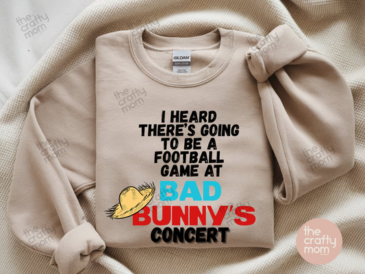 Football Game at Bad Bunny's concert Sweatshirt