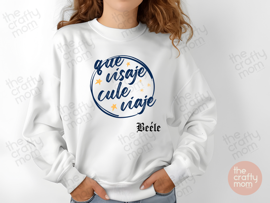 Que visaje, cule viaje Sweatshirt