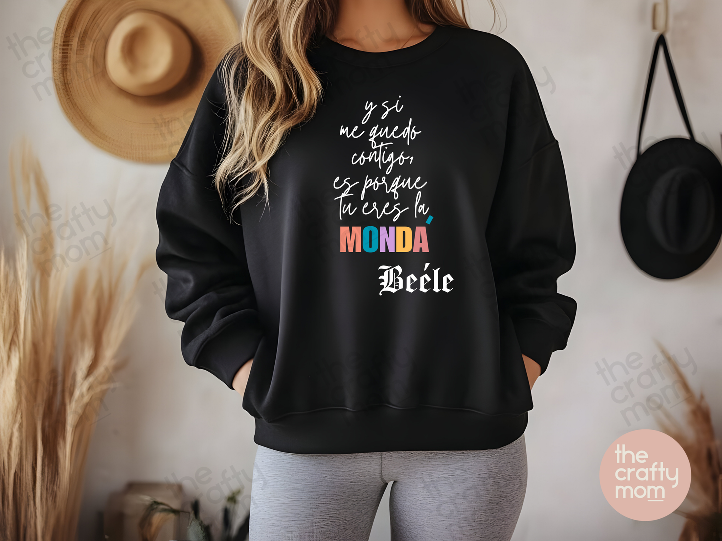 Y si me quedo contigo Beele Sweatshirt