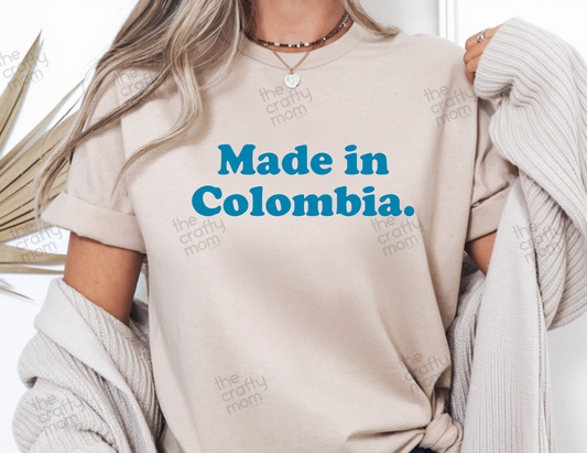Made In Colombia Shirt