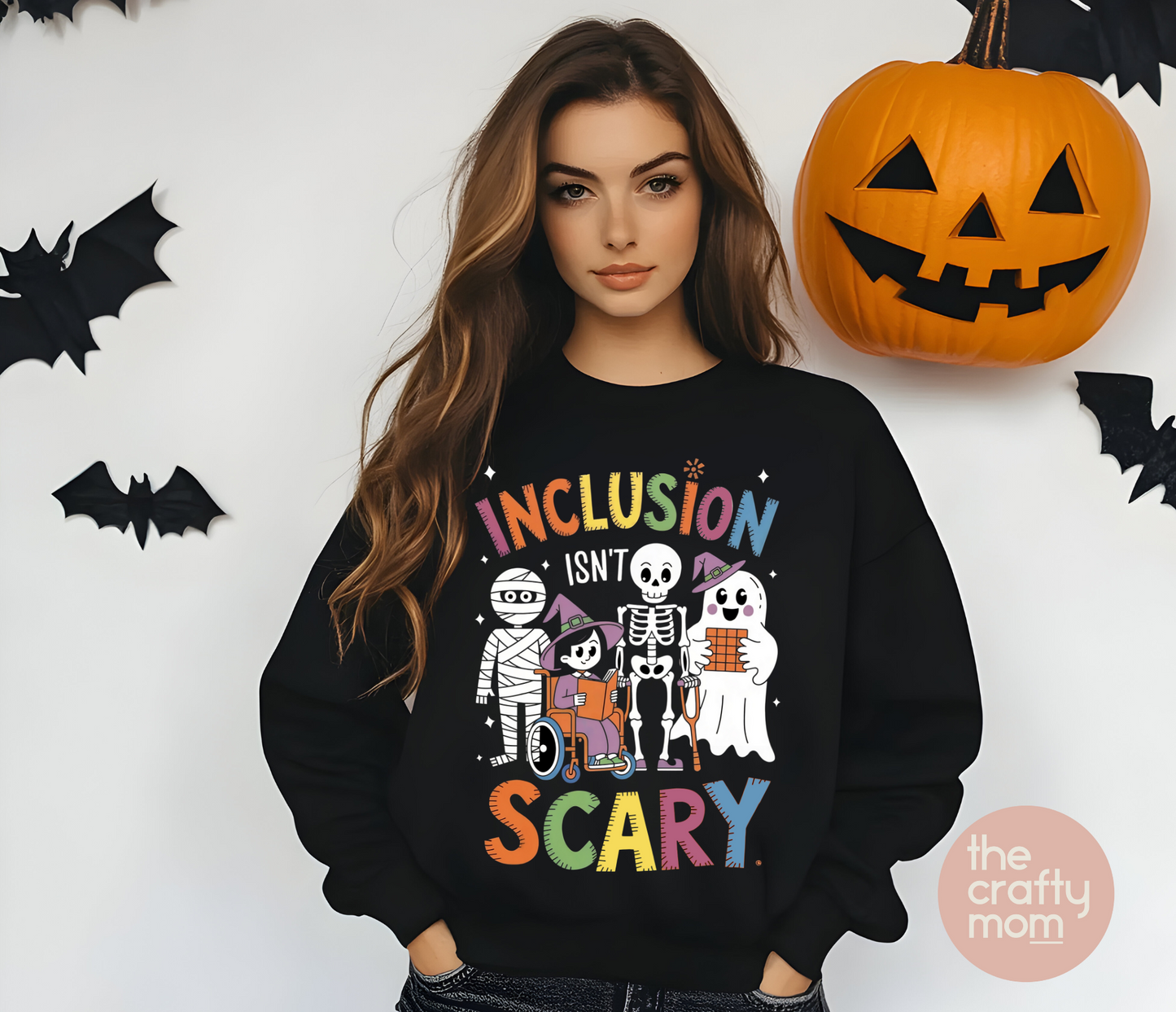 Inclusion isn't scary Sweatshirt