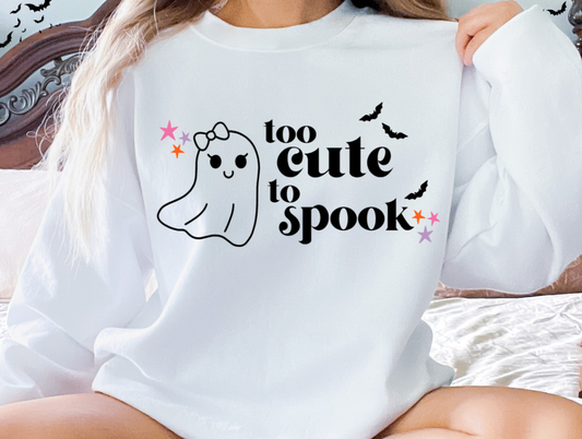 Too cute to spook sweatshirt